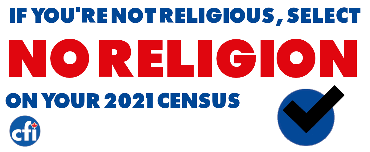 Select “No Religion” When You Complete Your 2021 Canadian Census